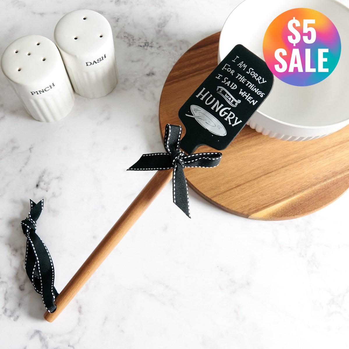 I Am Sorry For The Things I Said When I Was Hungry Spatula With A Wooden Handle